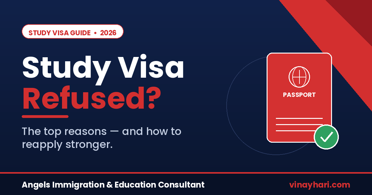Study visa refusal in 2026 — top reasons and how to reapply stronger, by Angels Immigration and Education Consultant